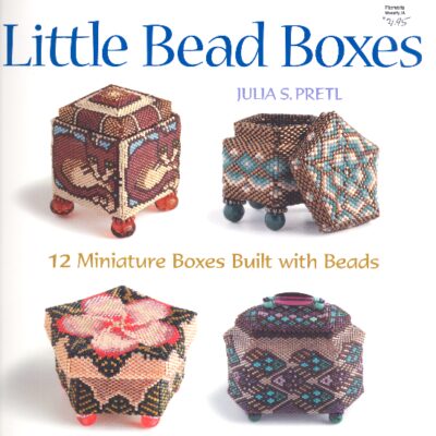 Little Bead Boxes by Julia S. Pretl