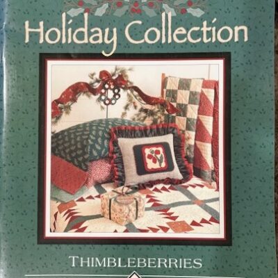Thimbleberries Quilt Pattern - Holiday Collection - LAST CHANCE PATTERN