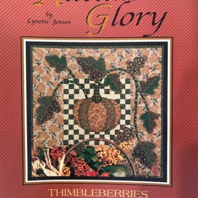 Thimbleberries pattern - Autumn Glory - last chance